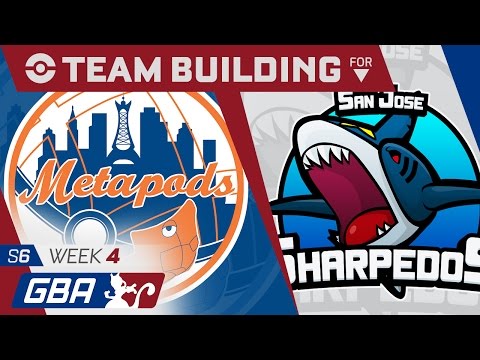 New York Metapods Team Building GBA S6 Week 4: VS San Jose Sharpedos