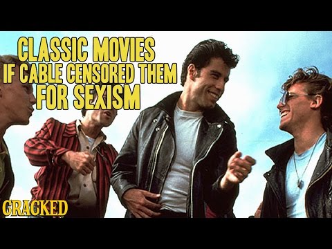 Classic Movies If Cable Censored Them For Sexism