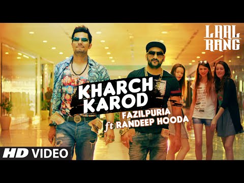 Kharch Karod Starring Randeep Hooda, Fazilpuria | LAAL RANG | T-Series