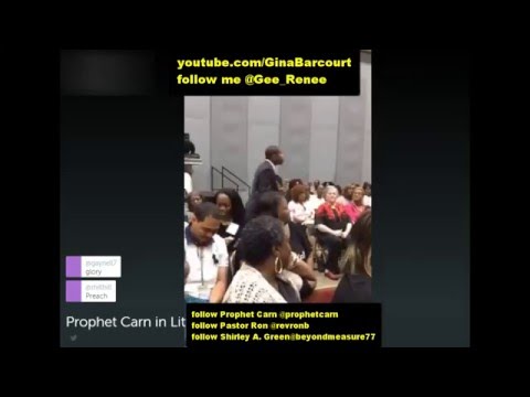 Prophet Brian Carn Prophetic Encounter Little Rock Arkansas Friday 5-13 7pm Service