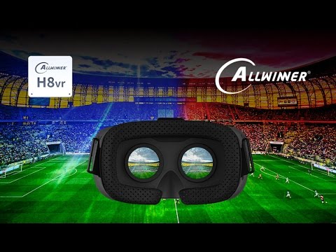 Allwinner H8vr all-in-one VR with 4K@60fps playback