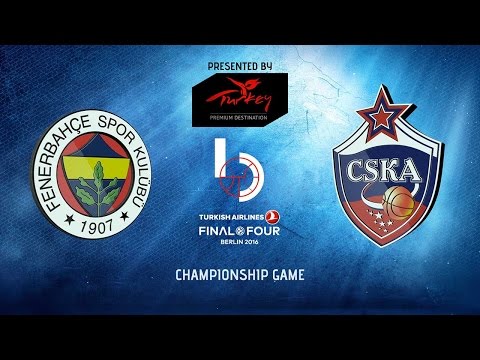 Championship Game Highlights: Fenerbahce Istanbul-CSKA Moscow