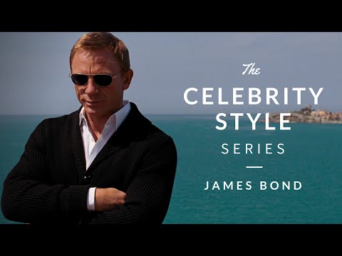 James Bond Style #02 - Celebrity Style Series w/ Real Men Real Style