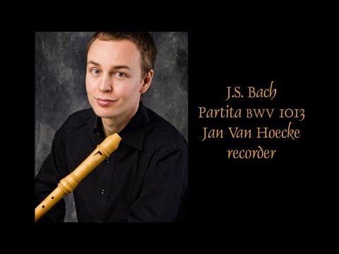 J.S. Bach Partita BWV 1013: Jan Van Hoecke, recorder; Voices of Music Bach Competition 2012