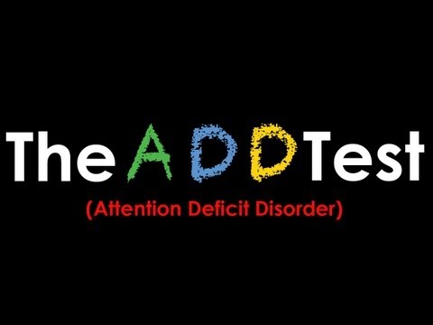 The A.D.D Test