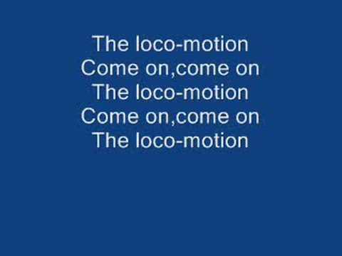 The Loco-Motion lyrics