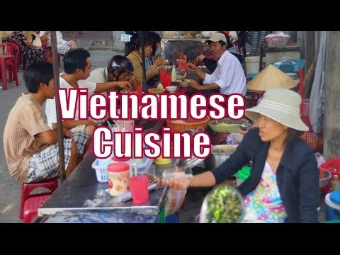 Vietnamese Cuisine : An Introdution to Vietnamese Food