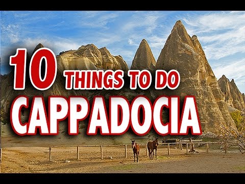 10 BEST THINGS TO DO IN CAPPADOCIA  ♥ Top Attractions Cappadocia Turkey