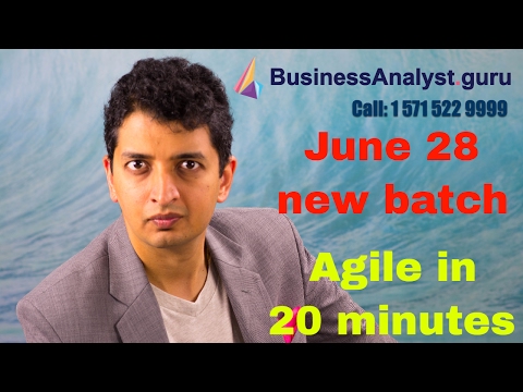 Business Analysis Training:   Agile in less than 20 mins!