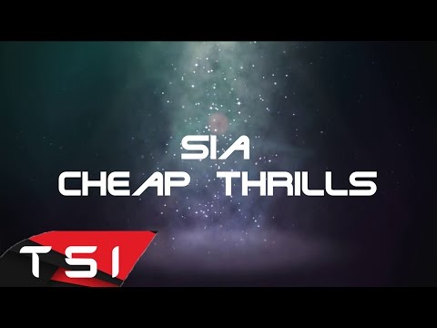 Sia - Cheap Thrills ( Lyrics )