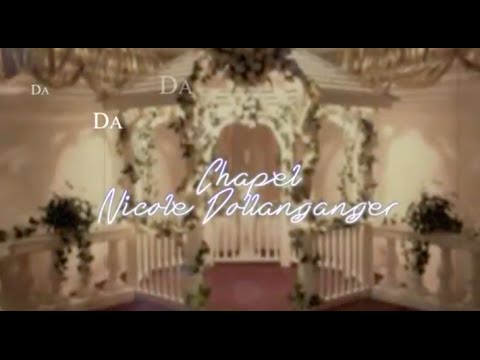 Chapel - Nicole Dollanganger [LYRICS]