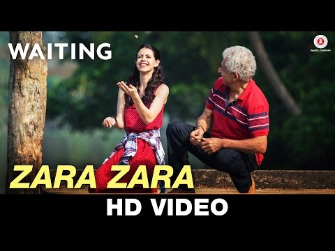 Zara Zara - Waiting | Kavita Seth & Vishal Dadlani | Naseeruddin Shah & Kalki Koechlin