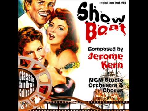 Ol' Man River - Show Boat (Ost) [1951]