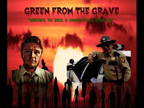 Green From The Grave  *WINNER at INDI.com -- 3rd Place