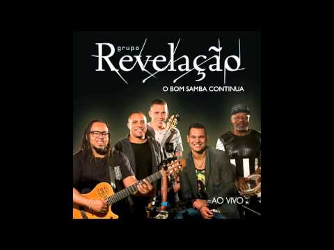 Grupo Revelação - Vida Que Segue (Ao Vivo)