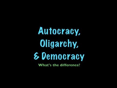 Autocracy, Oligarchy, & Democracy