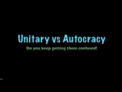 Unitary vs Autocracy