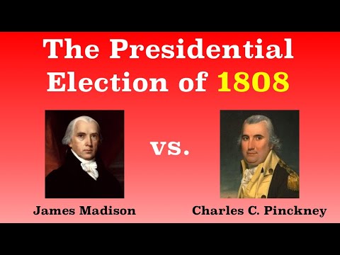 The American Presidential Election of 1808