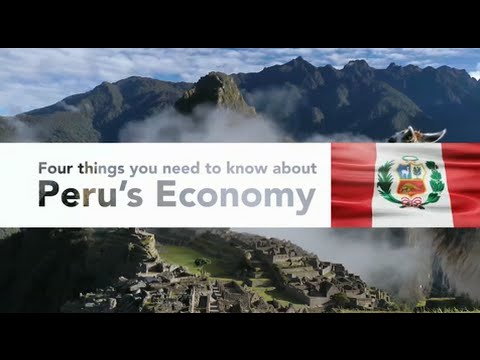 Four Things You Need to Know about Peru’s Economy