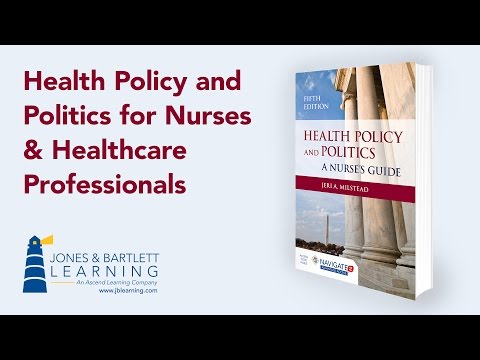 Health Policy and Politics for Nurses & Healthcare Professionals | Jones & Bartlett Learning