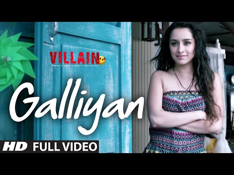 Full Video: Galliyan Song | Ek Villain | Ankit Tiwari | Sidharth Malhotra | Shraddha Kapoor