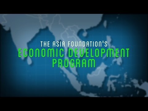 The Asia Foundation's Economic Development Program