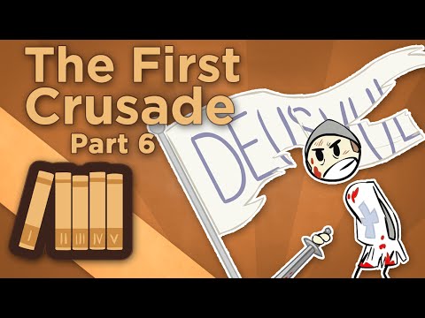 Europe: The First Crusade - VI: On to Jerusalem - Extra History