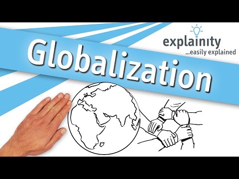 Globalization easily explained (explainity® explainer video)