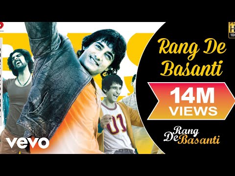 Rang De Basanti - Title Song | Amir Khan | A.R. Rahman