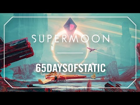 Supermoon | 65daysofstatic (No Man's Sky)