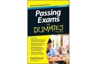 Passing Exams For Dummies, 2nd Edition