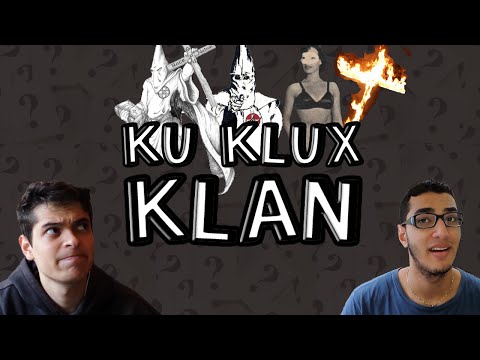 KU KLUX KLAN - Você Sabia?