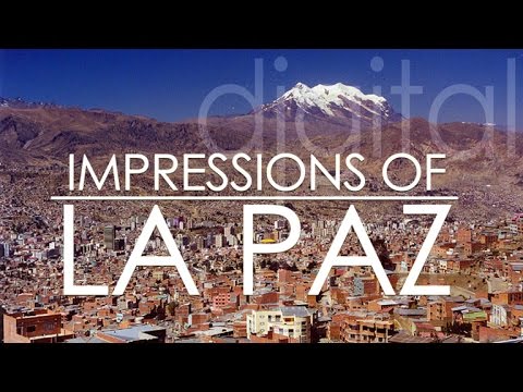 La Paz - Bolivia Impressions of an impressive city (phone-video)