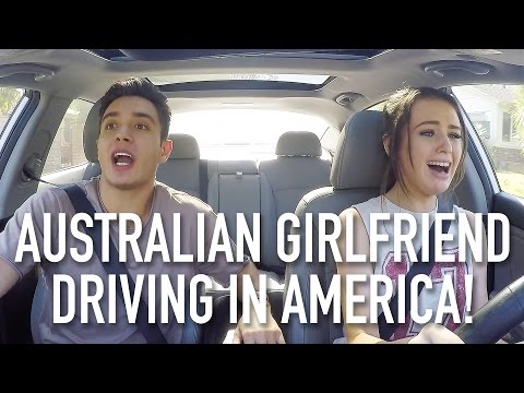 MY AUSTRALIAN GIRLFRIEND DRIVING IN AMERICA!!