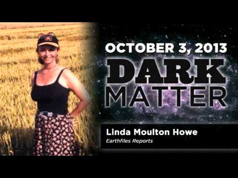 Linda Mouton Howe - Art Bell - Dark Matter - October 3 2013