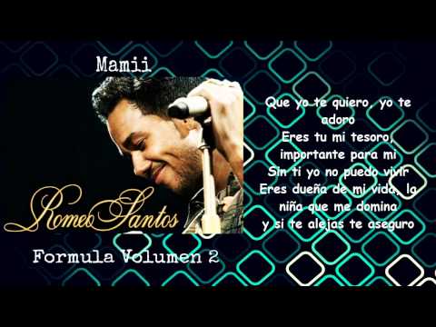 Mami - Romeo Santos (Letra)