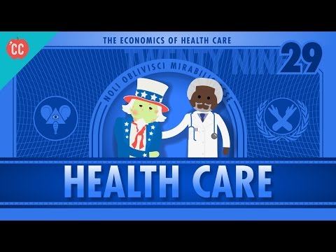 The Economics of Healthcare: Crash Course Econ #29