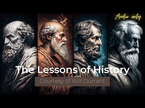 Will Durant---The Lessons of History