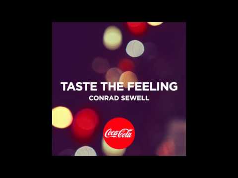 “Taste the Feeling” by Conrad Sewell