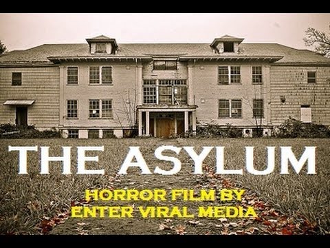 The Asylum (Found Footage Horror Film)