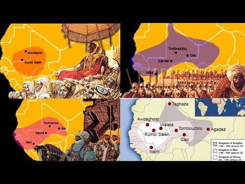 West Sudanic Empires of Ghana,Mali and Songhay (4th-16th century AD)