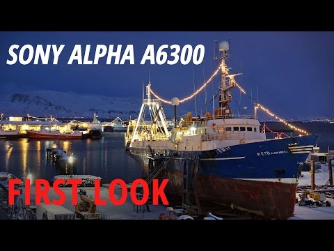 Sony Alpha a6300: First Look