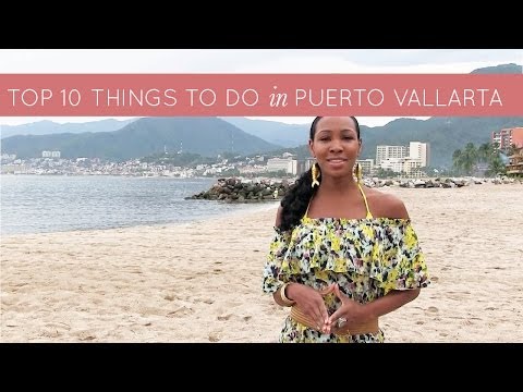 Top 10 Things to Do in Puerto Vallarta