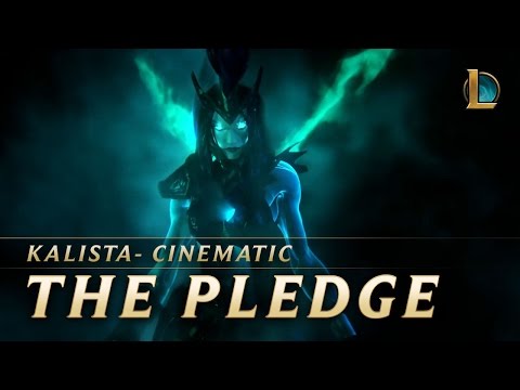 The Pledge - Kalista