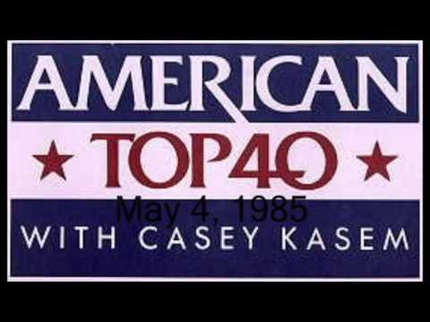 American Top 40 May 4, 1985 - Casey Kasem