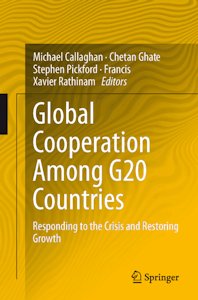 Global Cooperation Among G20 Countries - Mike Callaghan, Chetan Ghate, Stephen Pickford, Dr. Francis Rathinam