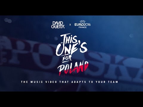 David Guetta ft. Zara Larsson - This One's For You Poland (UEFA EURO 2016™ Official Song)