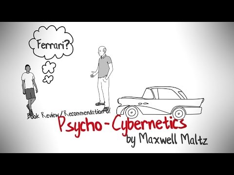 PSYCHO-CYBERNETICS BY MAXWELL MALTZ ANIMATED BOOK REVIEW