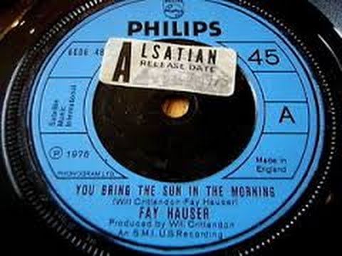 You Bring The Sun In The Morning (Long) Fay Hauser Video Steven Bogarat