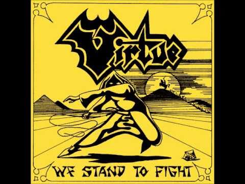 Virtue (UK) - We Stand to Fight [w/Lyrics]